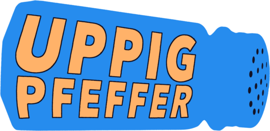 A pepper shaker lying on its side saying "Uppig Pfeffer"